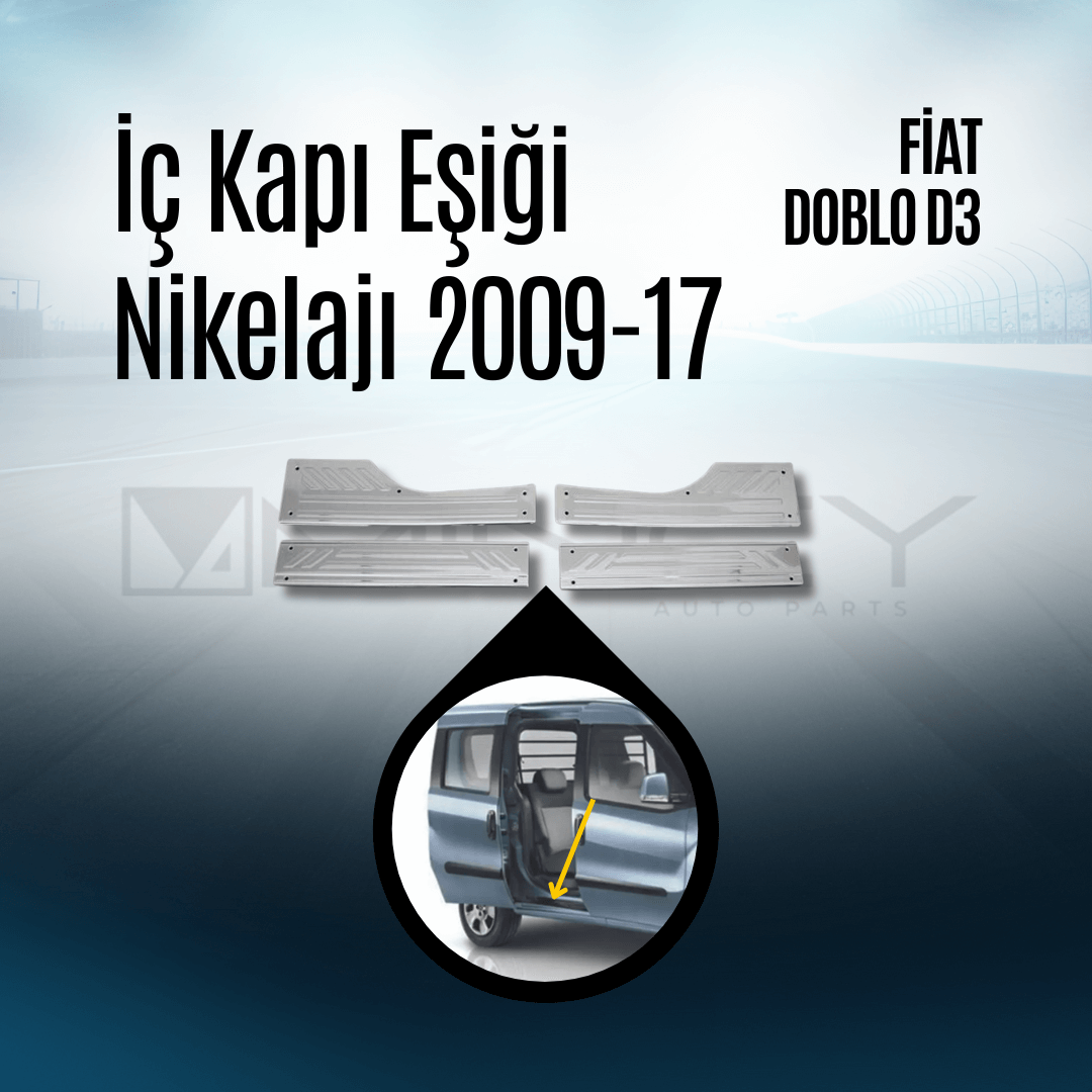 İç Kapı Eşiği Nikelajı Fiat Doblo D3 2010-2014